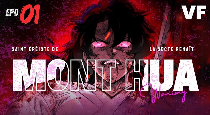[Review] Le Retour de la Secte du Mont Hua : Le roi incontesté du Murim